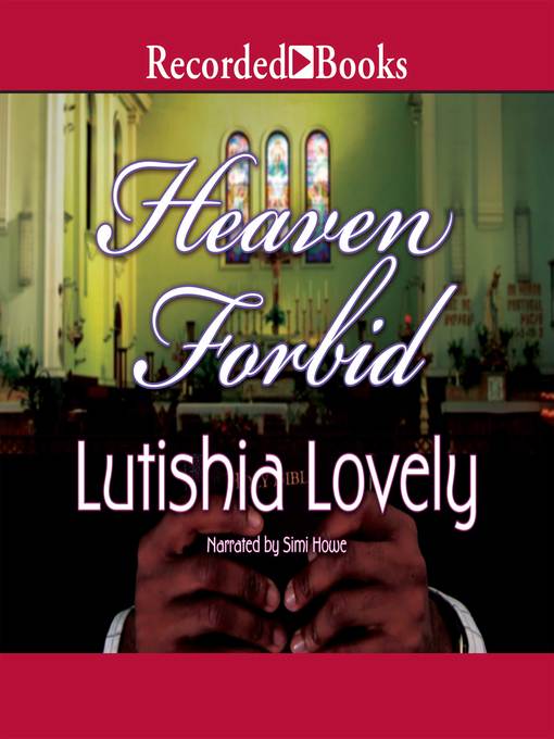 Title details for Heaven Forbid by Lutishia Lovely - Wait list